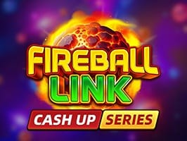 Fireball Link CASH UP game screenshot